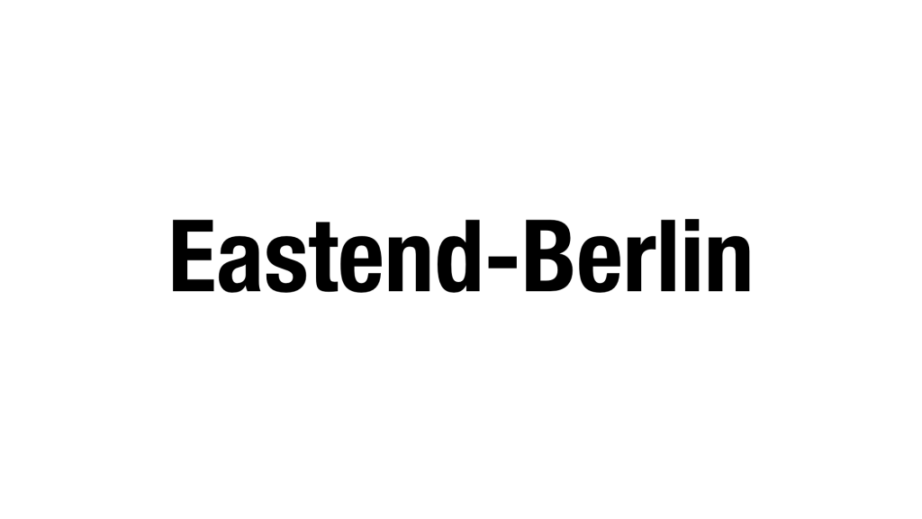 Eastend-Berlin Schriftzug