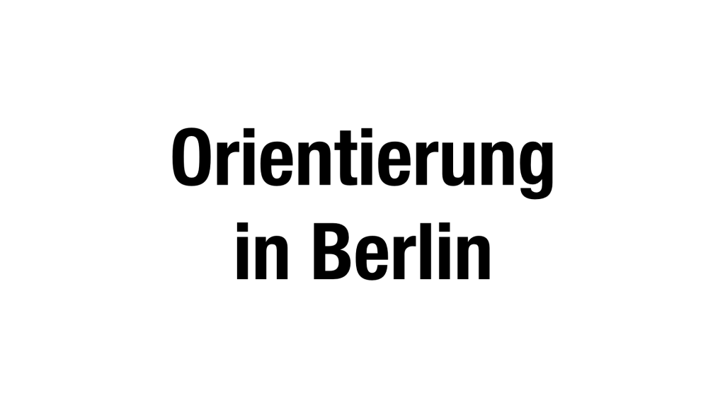Orientierung in Berlin