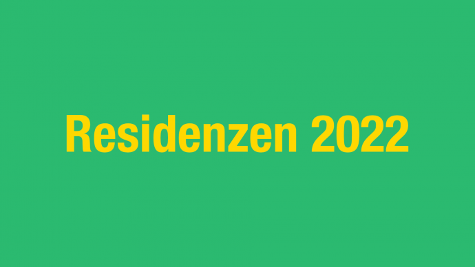 Vergabe: Residenzen 2022
