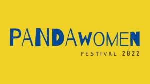 PANDAwomen Festival 2022
