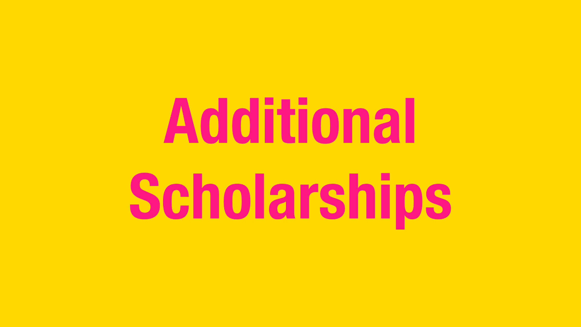 Additional Scholarships